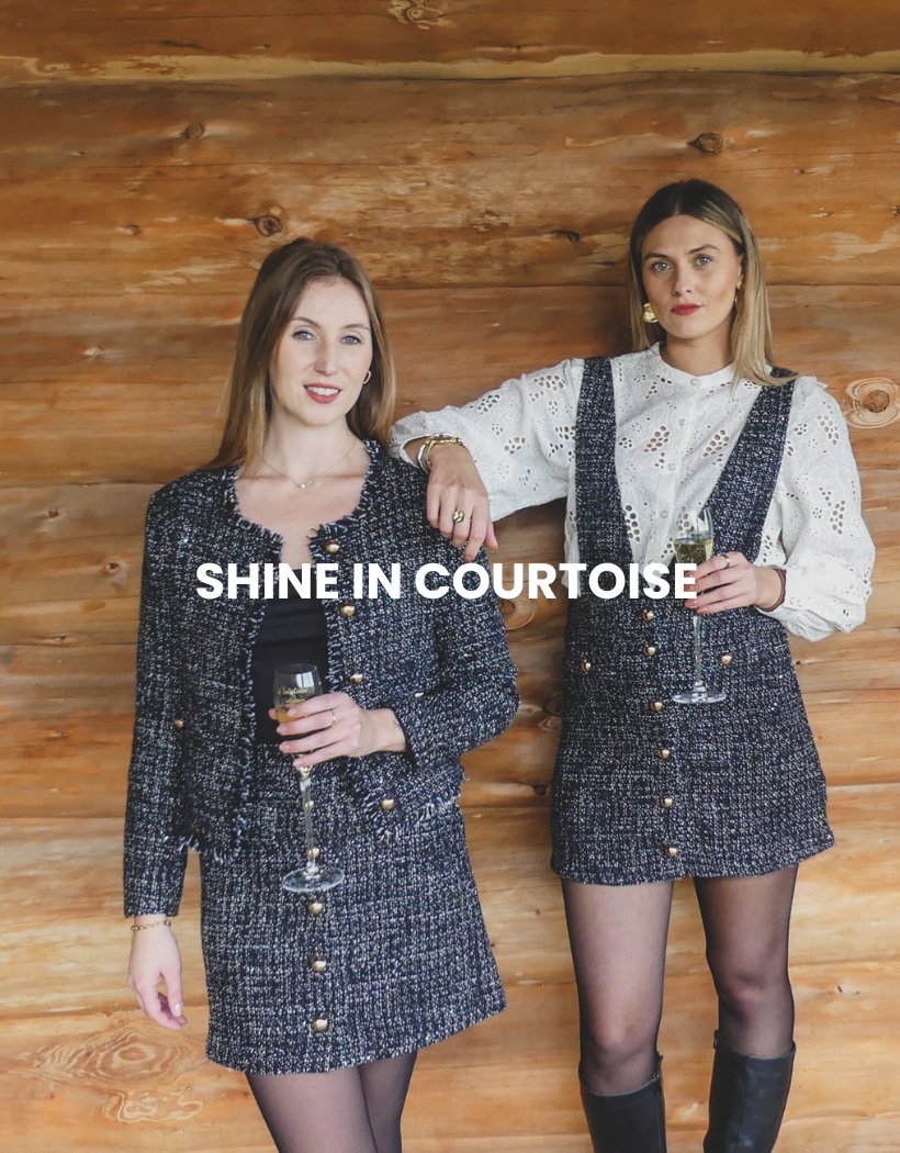 Shine in Courtoise